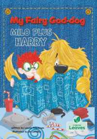 Milo Plus Harry (My Fairy God-dog)