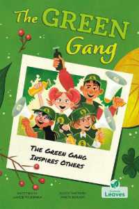 The Green Gang Inspires Others (Green Gang)