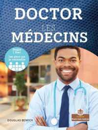 Doctor (Les M�decins) Bilingual Eng/Fre (Les Gens Que Je Rencontre (People I Meet) Bilingual)