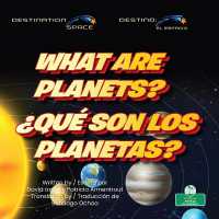 What Are Planets? (�Qu� Son Los Planetas?) Bilingual Eng/Spa (Destination Space (Destino: El Espacio) Bilingual Eng/spa)