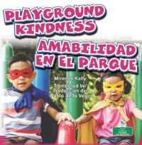 Amabilidad En El Parque (Playground Kindness) Bilingual Eng/Spa (En Mi Comunidad (in My Community) Bilingual Eng/spa)