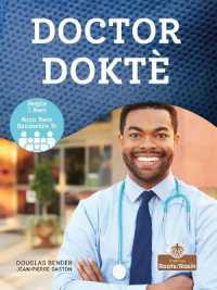 Doktè (Doctor) Bilingual Eng/Cre (Moun Mwen Rankontre Yo (People I Meet) Bilingual Eng/crp)