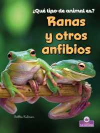 Ranas Y Otros Anfibios (Frogs and Other Amphibians) (¿qué Tipo de Animal Es? (What Kind of Animal Is It?))