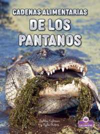 Cadenas Alimentarias de Los Pantanos (Wetland Food Chains) (Cadenas Alimentarias - Second Edition)