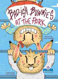 Bad-Ish Bunnies at the Park (Bad-ish Bunnies - Level 3)