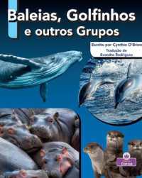 Baleias, Golfinhos E Outros Grupos (Whale, Dolphin, and Other Pods) (Grupos, Bandos, E Outros Coletivos de Animais (Pods, Troops, and Other Animal Groups))