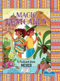 A Postcard from Mexico (Magic Postcards - Level 4)