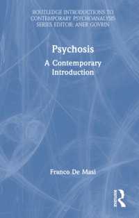 精神病：現代的入門<br>Psychosis : A Contemporary Introduction (Routledge Introductions to Contemporary Psychoanalysis)