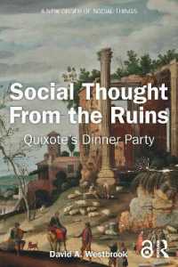 廃墟からの社会思想：異端者たちの饗宴<br>Social Thought from the Ruins : Quixote's Dinner Party (A New Order of Social Things)