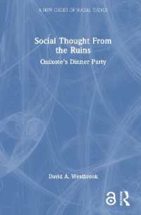 廃墟からの社会思想：異端者たちの饗宴<br>Social Thought from the Ruins : Quixote's Dinner Party (A New Order of Social Things)