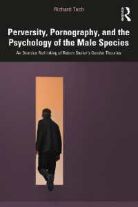 Perversity, Pornography, and the Psychology of the Male Species : An Overdue Rethinking of Robert Stoller's Gender Theories