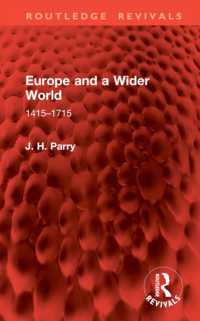Europe and a Wider World : 1415-1715 (Routledge Revivals)