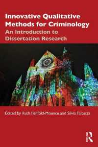 Innovative Qualitative Methods for Criminology : An Introduction to Dissertation Research