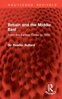 Britain and the Middle East : From the Earliest Times to 1950 (Routledge Revivals)