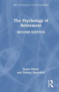 The Psychology of Retirement (The Psychology of Everything) （2ND）