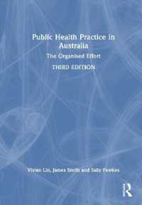 Public Health Practice in Australia : The Organised Effort （3RD）