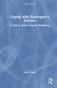 Coping with Huntington's : A Path to Better Mental Wellbeing (Coping With...)