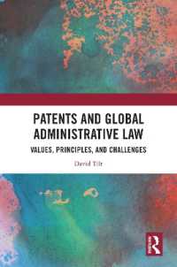 Patents and Global Administrative Law : Values, Principles, and Challenges