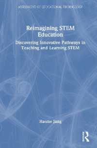 Reimagining STEM Education : Discovering Innovative Pathways in Teaching and Learning STEM (Assessment of Educational Technology)
