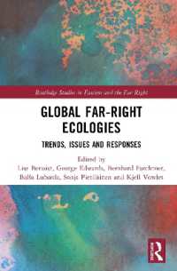 Global Far-Right Ecologies : Trends, Issues and Responses (Routledge Studies in Fascism and the Far Right)