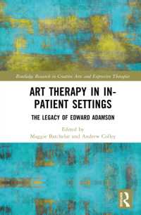 Art Therapy in In-patient Settings : The Legacy of Edward Adamson (Routledge Research in Creative Arts and Expressive Therapies)