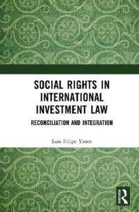 Social Rights in International Investment Law : Reconciliation and Integration