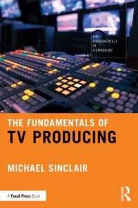 テレビ製作の基礎<br>The Fundamentals of TV Producing (The Fundamentals of Filmmaking)