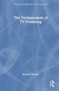 The Fundamentals of TV Producing (The Fundamentals of Filmmaking)