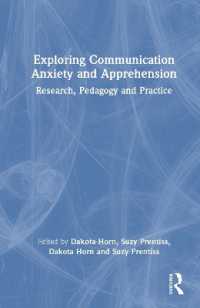 Exploring Communication Anxiety and Apprehension : Research, Pedagogy and Practice
