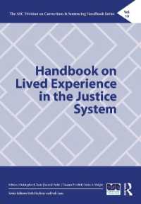 Handbook on Lived Experience in the Justice System (The Asc Division on Corrections & Sentencing Handbook Series)