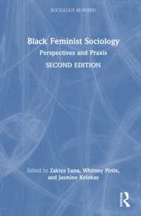 Black Feminist Sociology : Perspectives and Praxis (Sociology Re-wired) （2ND）