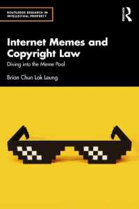 Internet Memes and Copyright Law : Diving into the Meme Pool (Routledge Research in Intellectual Property)