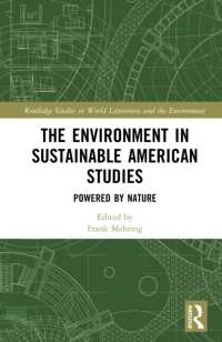 The Environment in Sustainable American Studies : Powered by Nature (Routledge Studies in World Literatures and the Environment)
