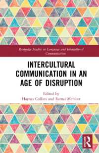 Intercultural Communication in an Age of Disruption (Routledge Studies in Language and Intercultural Communication)