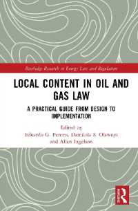 Local Content in Oil and Gas Law : A Practical Guide from Design to Implementation (Routledge Research in Energy Law and Regulation)