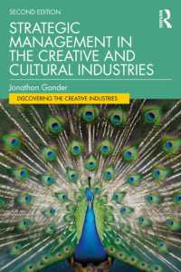 Strategic Management in the Creative and Cultural Industries (Discovering the Creative Industries) （2ND）