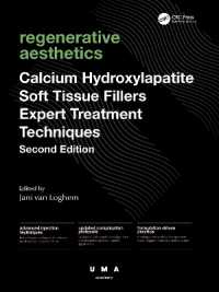 Calcium Hydroxylapatite Soft Tissue Fillers : Expert Treatment Techniques (Uma Academy Series in Aesthetic Medicine) （2ND）