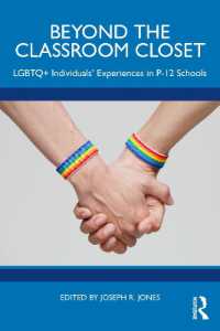 Beyond the Classroom Closet : LGBTQ+ Individuals' Experiences in P-12 Schools