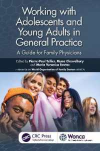 Working with Adolescents and Young Adults in General Practice : A Guide for Family Physicians (Wonca Family Medicine)