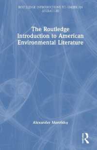 ラウトレッジ版　アメリカ環境文学入門<br>The Routledge Introduction to American Environmental Literature (Routledge Introductions to American Literature)