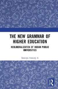 The New Grammar of Higher Education : Neoliberalization of Indian Public Universities