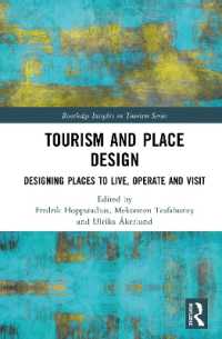 Tourism and Place Design : Designing Places to Live, Operate and Visit (Routledge Insights in Tourism Series)