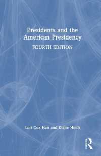 Presidents and the American Presidency （4TH）