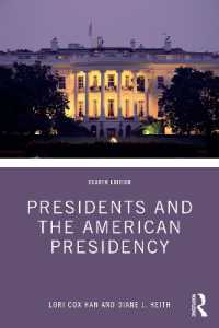 Presidents and the American Presidency （4TH）