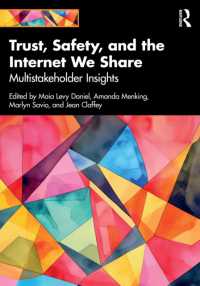 Trust, Safety, and the Internet We Share : Multistakeholder Insights