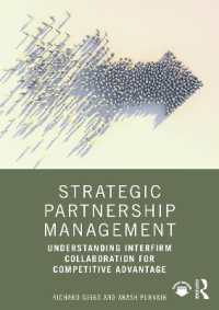 Strategic Partnership Management : Understanding Interfirm Collaboration for Competitive Advantage