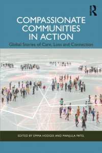 Compassionate Communities in Action : Global Stories of Care, Loss and Connection