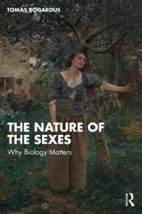 性とは何か：なぜ生物学が重要なのか<br>The Nature of the Sexes : Why Biology Matters