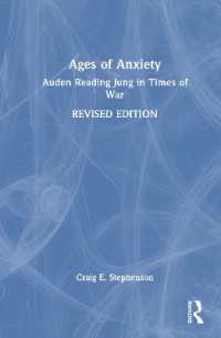 Ages of Anxiety : Auden Reading Jung in Times of War （2ND）