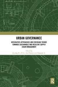 Urban Governance : Integrative Approaches and Emerging Trends towards Sustainable and Resilient Supply Chain Management